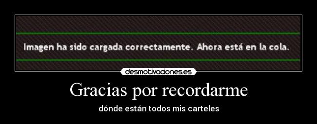 Gracias por recordarme - 