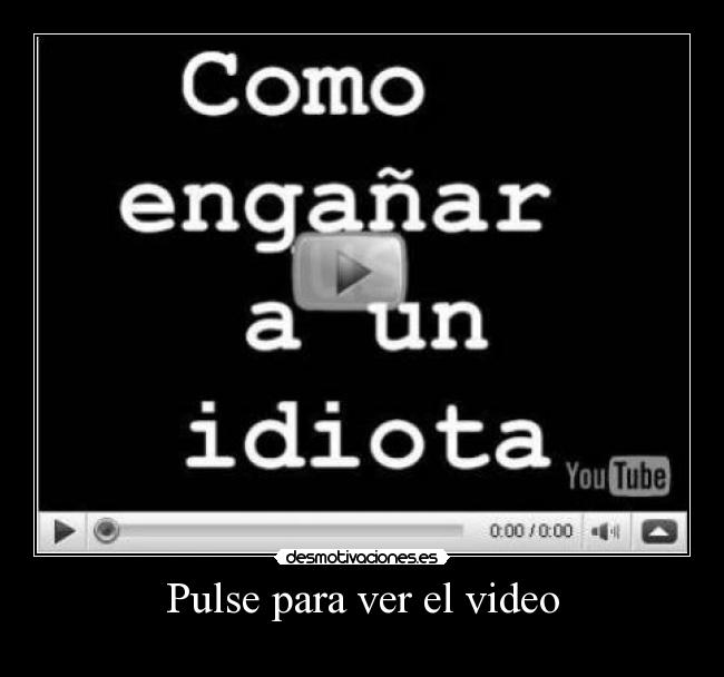 Pulse para ver el video -