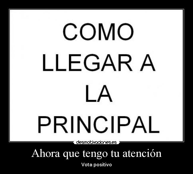 carteles como llegar desmotivaciones