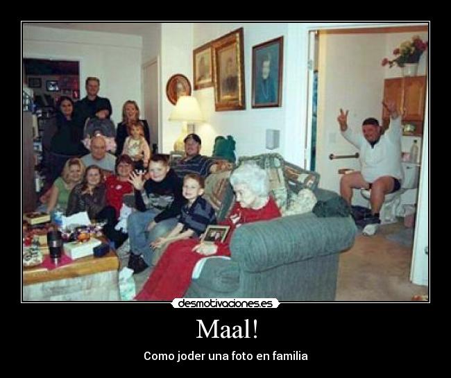 Maal! - Como joder una foto en familia