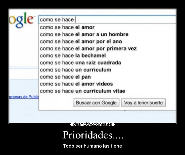 Prioridades.... - Todo ser humano las tiene