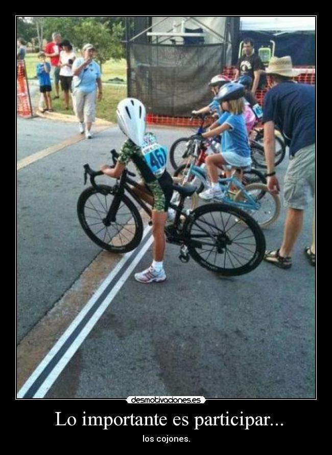 Lo importante es participar... -
