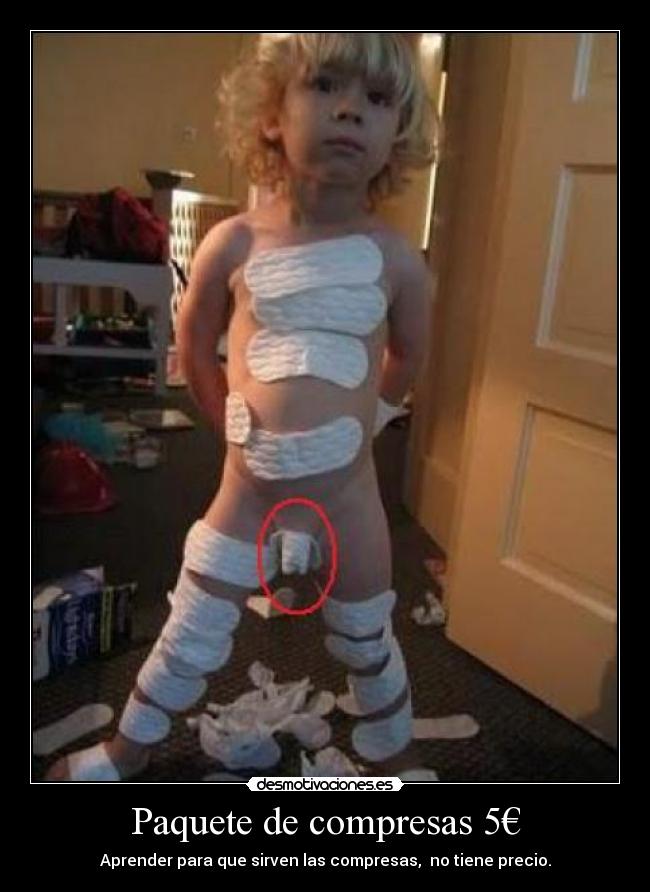 Paquete de compresas 5€ - Aprender para que sirven las compresas, no tiene precio.
