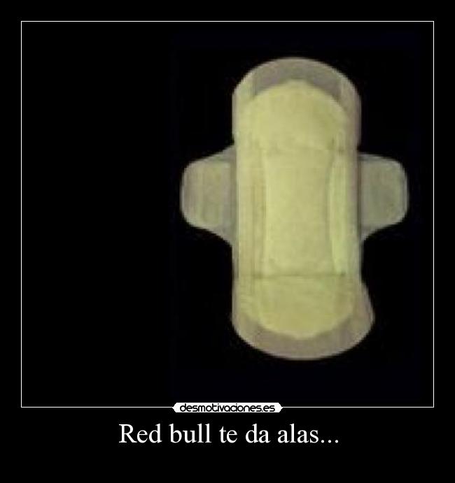 Red bull te da alas... - 