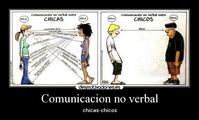 Comunicacion no verbal - chicas-chicos