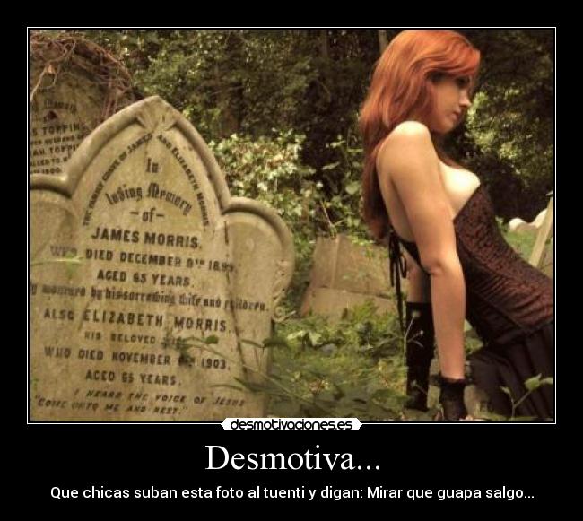 Desmotiva... - Que chicas suban esta foto al tuenti y digan: Mirar que guapa salgo...