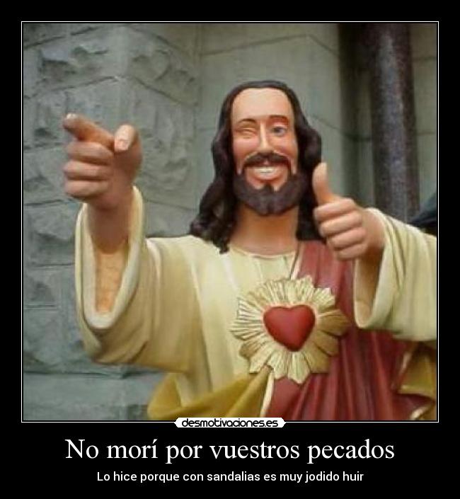 No morí por vuestros pecados - 