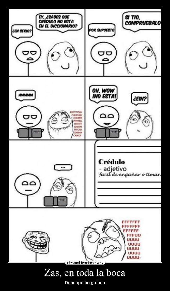 Zas, en toda la boca - Descripción grafica