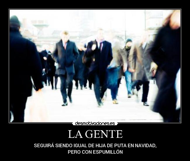 LA GENTE -