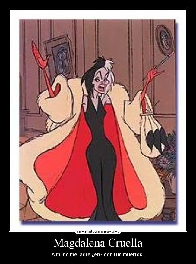 carteles magdalena cruella desmotivaciones