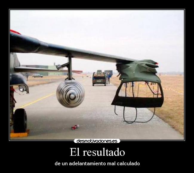 El resultado - de un adelantamiento mal calculado