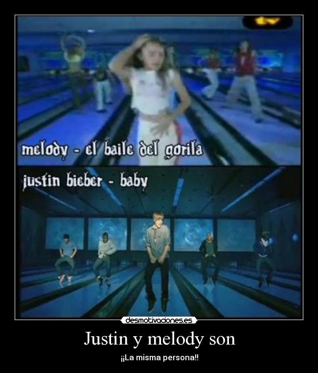 Justin y melody son - ¡¡La misma persona!!