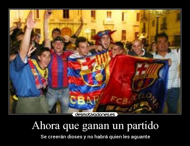 Ahora que ganan un partido - 
