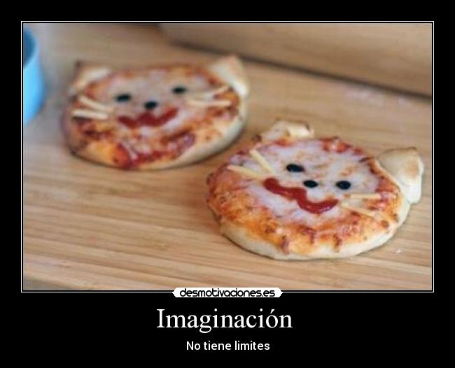 Imaginación  - No tiene limites