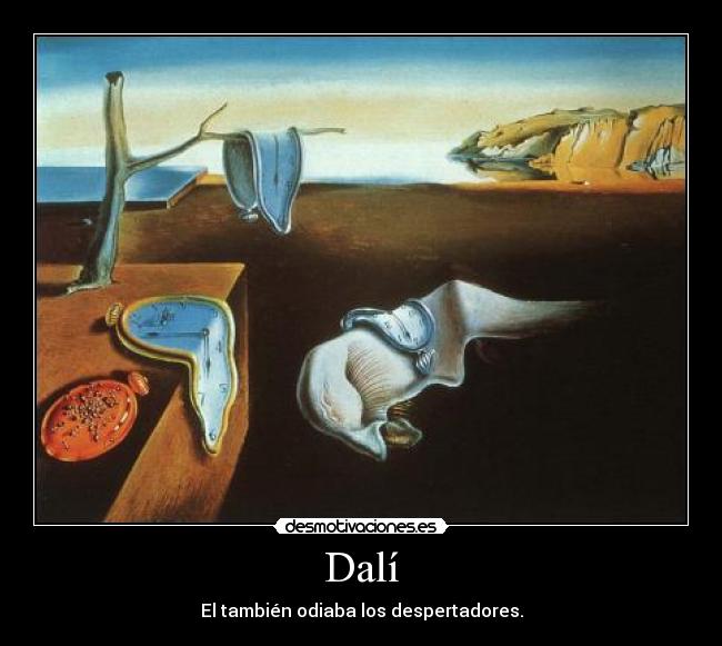 Dalí - El también odiaba los despertadores.