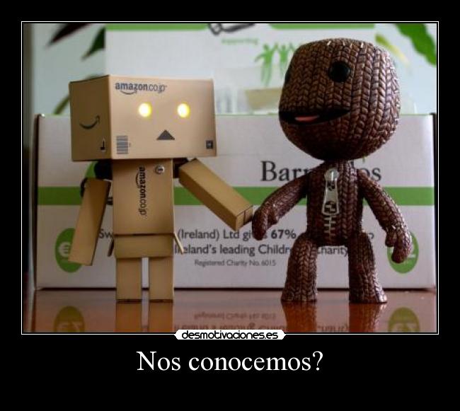Nos conocemos? -