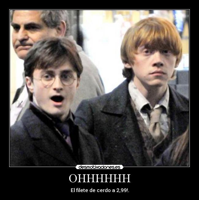 OHHHHHH - El filete de cerdo a 2,99!.