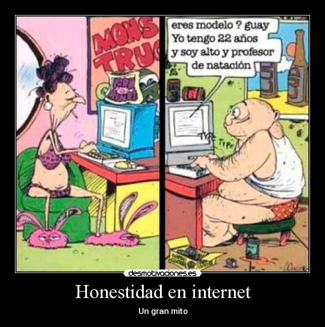 Honestidad en internet - Un gran mito