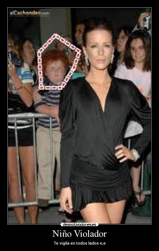 Niño Violador - Te vigila en todos lados e,e