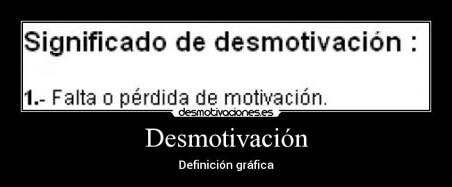 Desmotivación - Definición gráfica