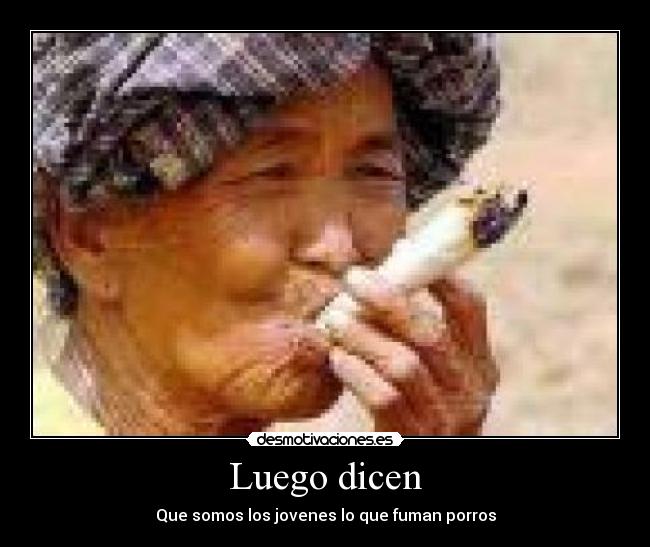 Luego dicen - 