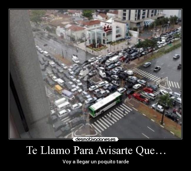 Te Llamo Para Avisarte Que… - 