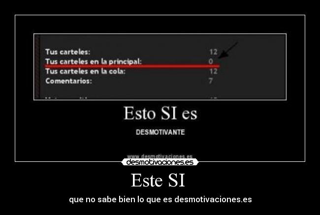 Este SI  - que no sabe bien lo que es desmotivaciones.es