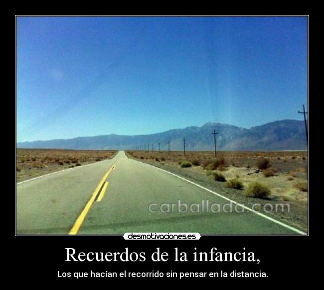 Recuerdos de la infancia, -