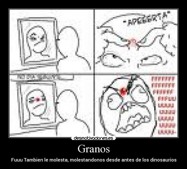 Granos - Fuuu Tambien le molesta, molestandonos desde antes de los dinosaurios