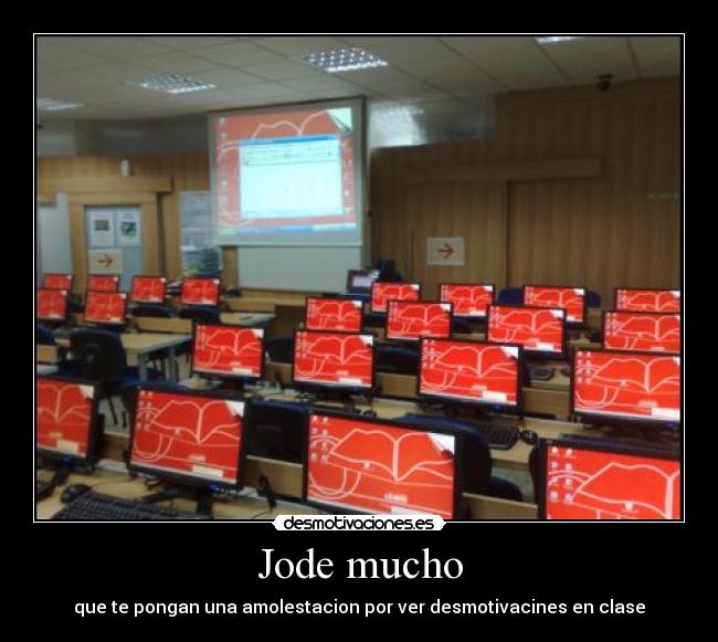Jode mucho - 