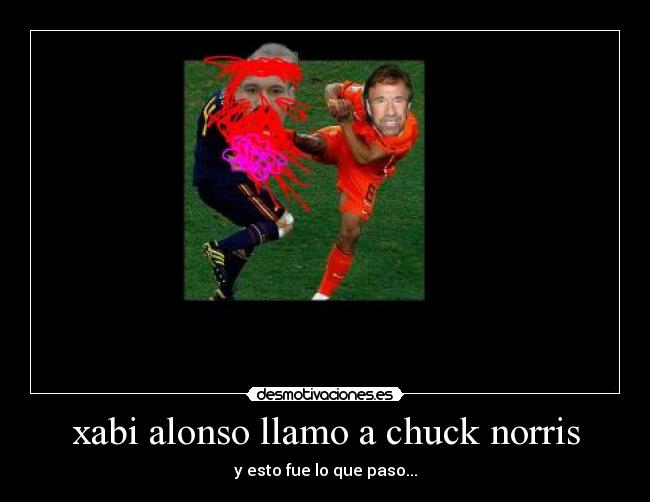 xabi alonso llamo a chuck norris -