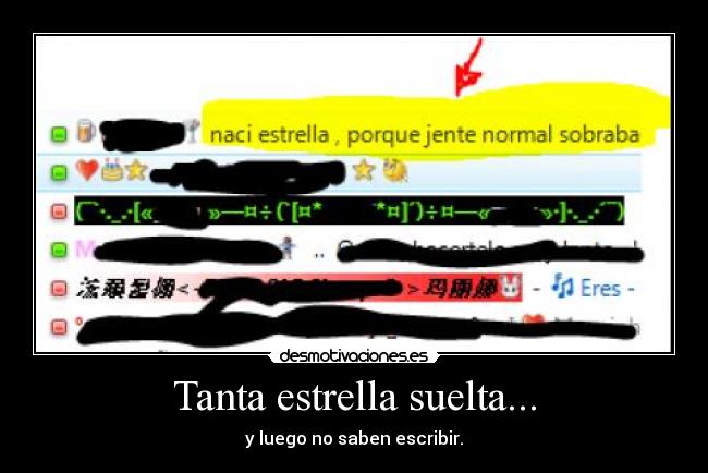 Tanta estrella suelta... -