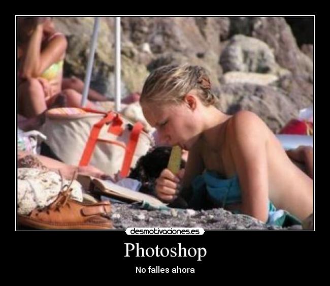 Photoshop - No falles ahora