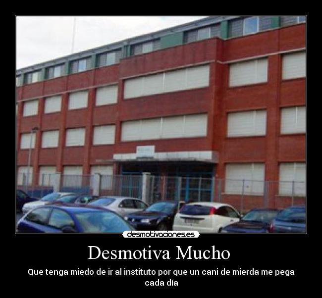 Desmotiva Mucho  - 