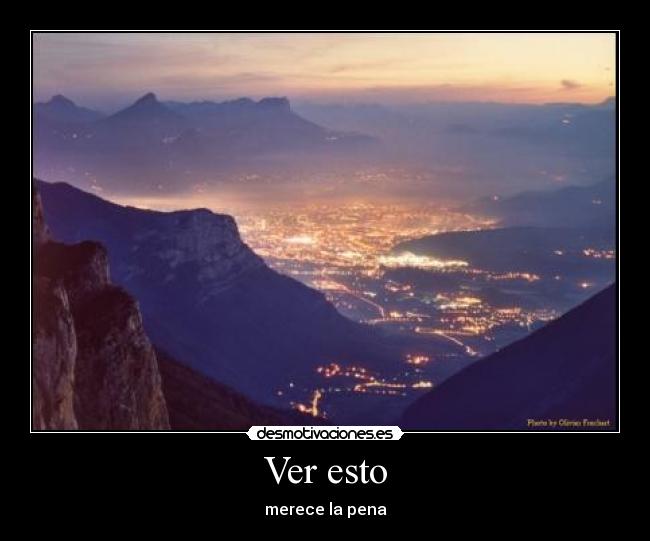 Ver esto - merece la pena