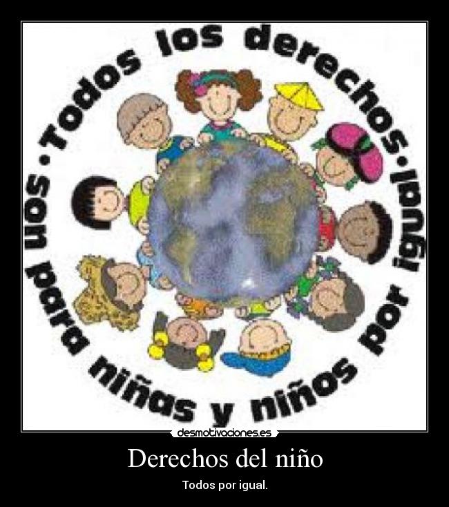 Derechos del niño - Todos por igual.