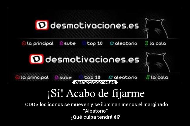 ¡Sí! Acabo de fijarme -