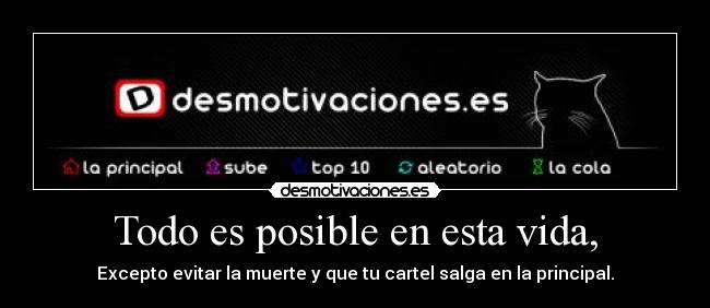 carteles vida imposible desmotivaciones