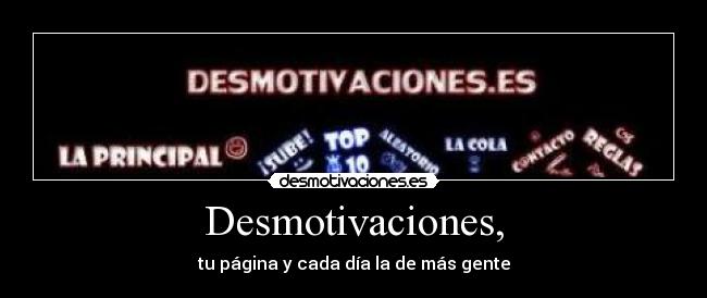 Desmotivaciones, - 