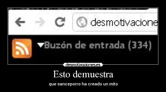 Esto demuestra - que sanceporro ha creado un mito