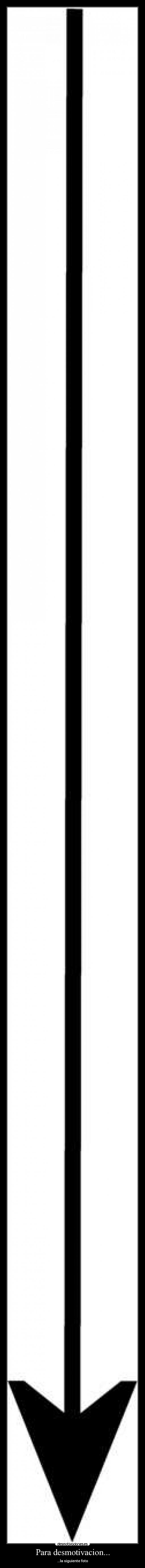 Para desmotivacion... -