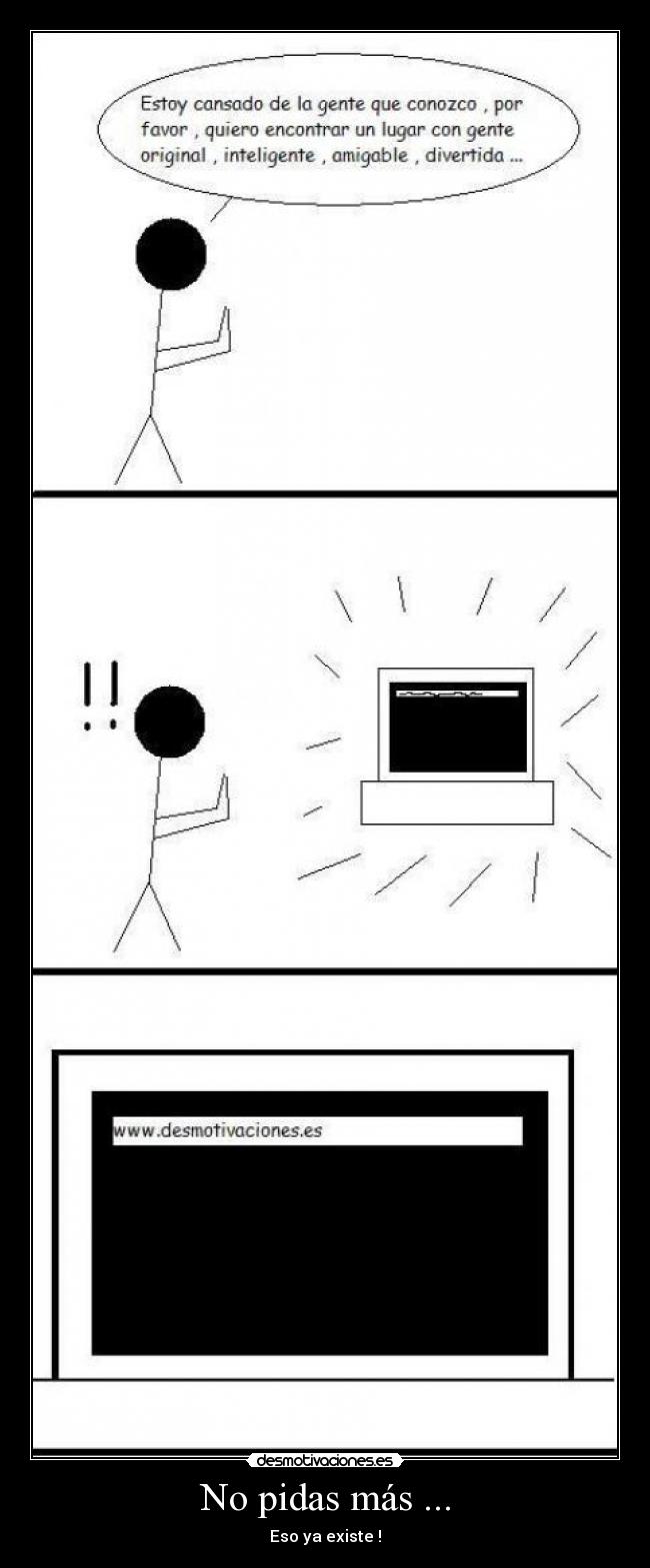 No pidas más ... - 