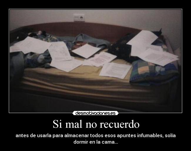 Si mal no recuerdo -