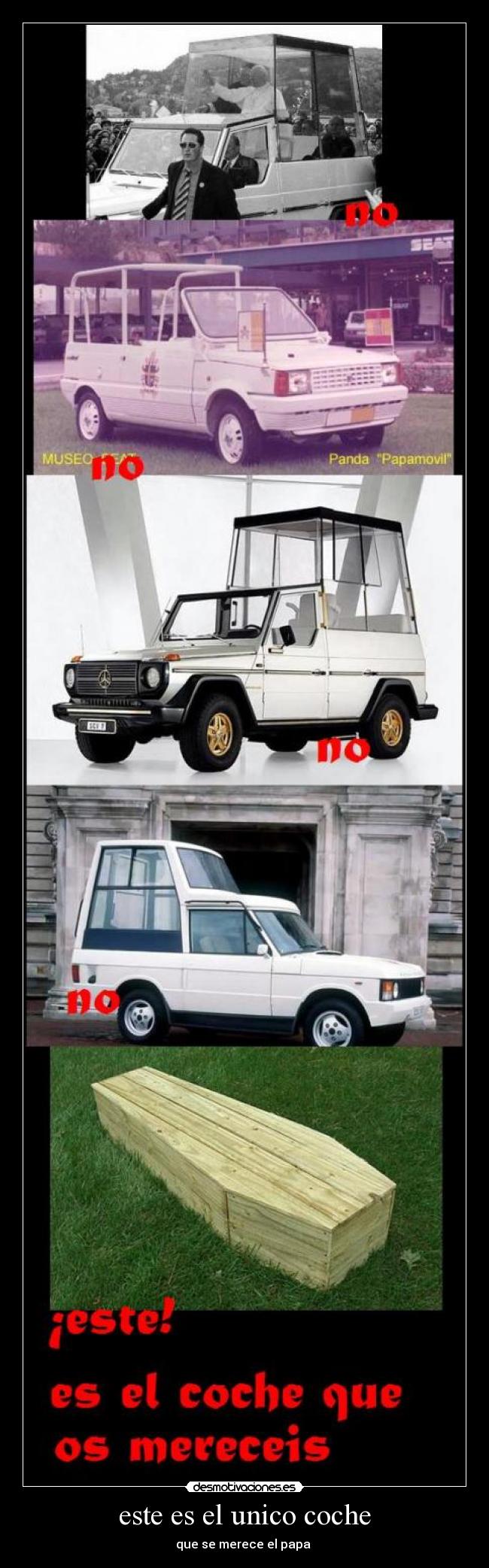 este es el unico coche -