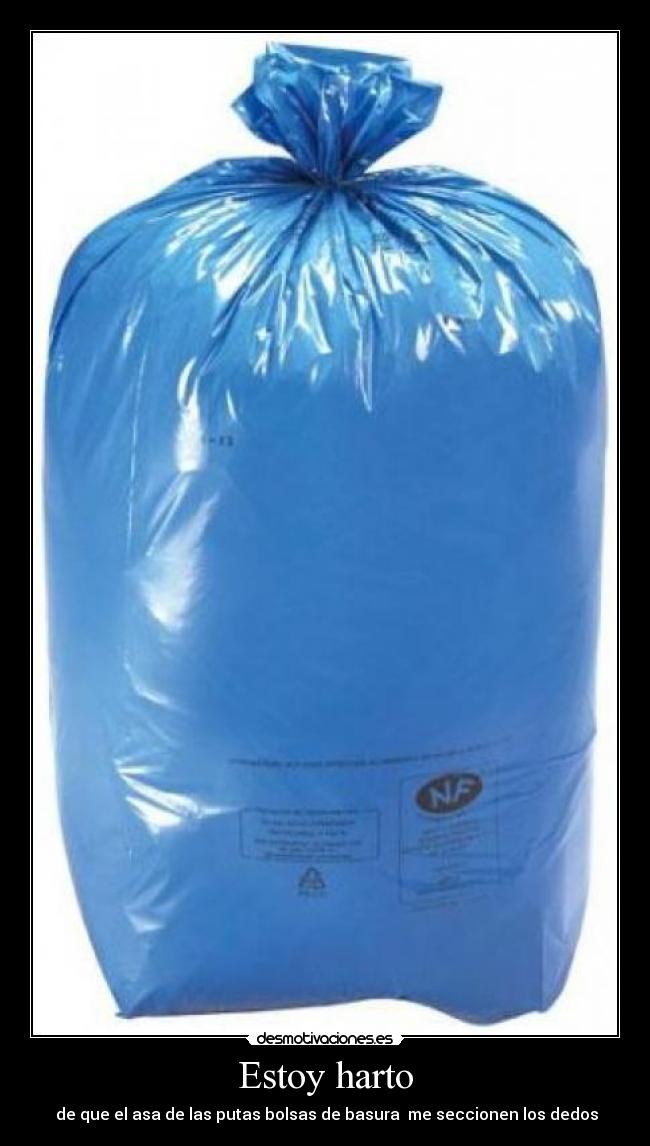 Estoy harto -