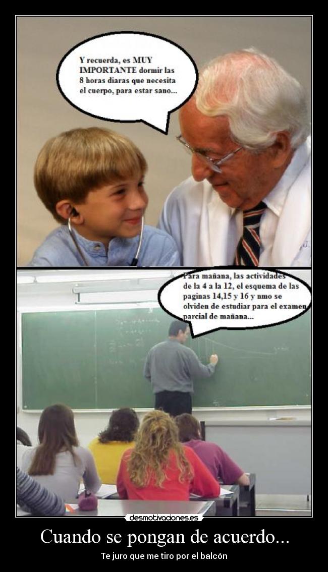 Cuando se pongan de acuerdo... -