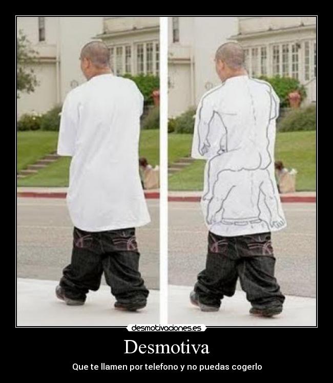 carteles movil pantalones2 personas cogerlo telefono llamar desmotivaciones