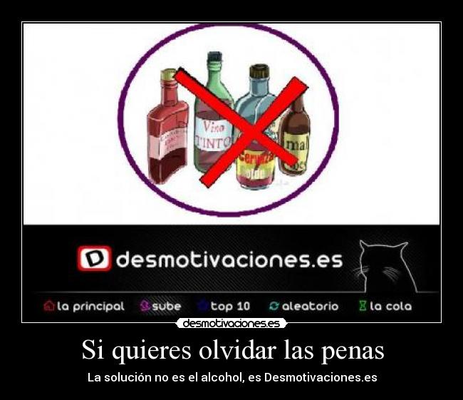 Si quieres olvidar las penas -