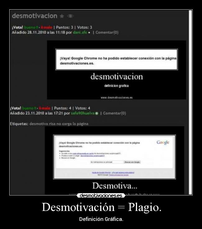 Desmotivación = Plagio. -