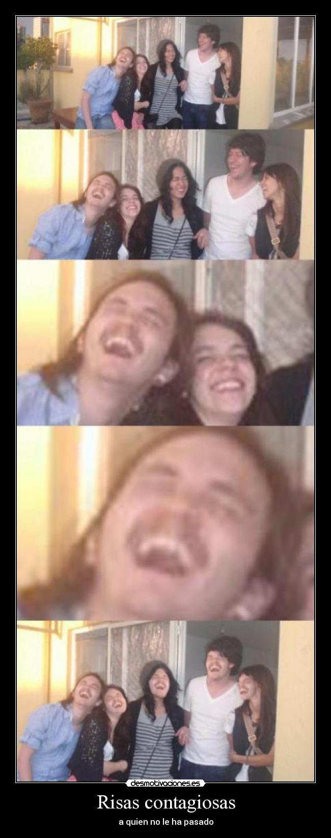 Risas contagiosas -
